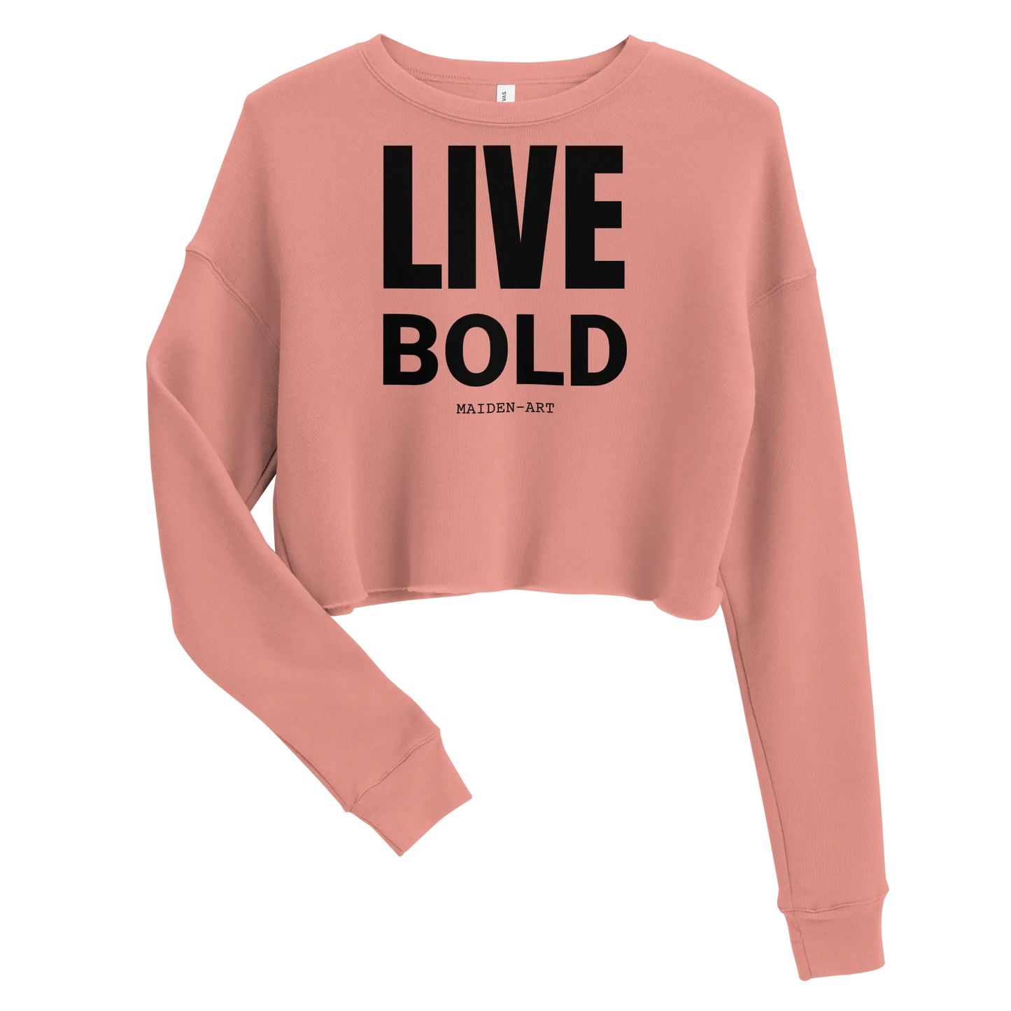 Live Bold Crop Sweatshirt