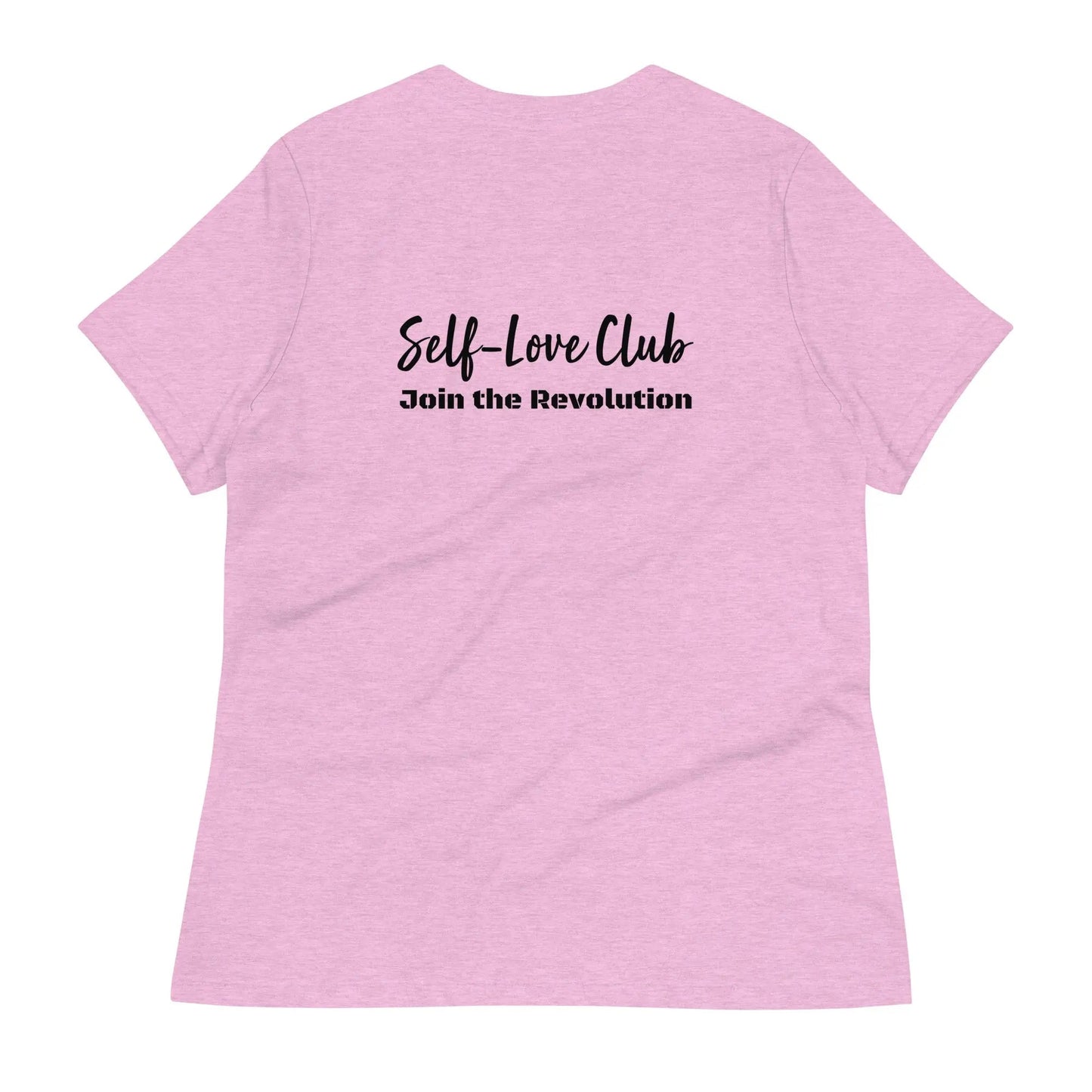Women's Relaxed T-Shirt Self Love Warrior