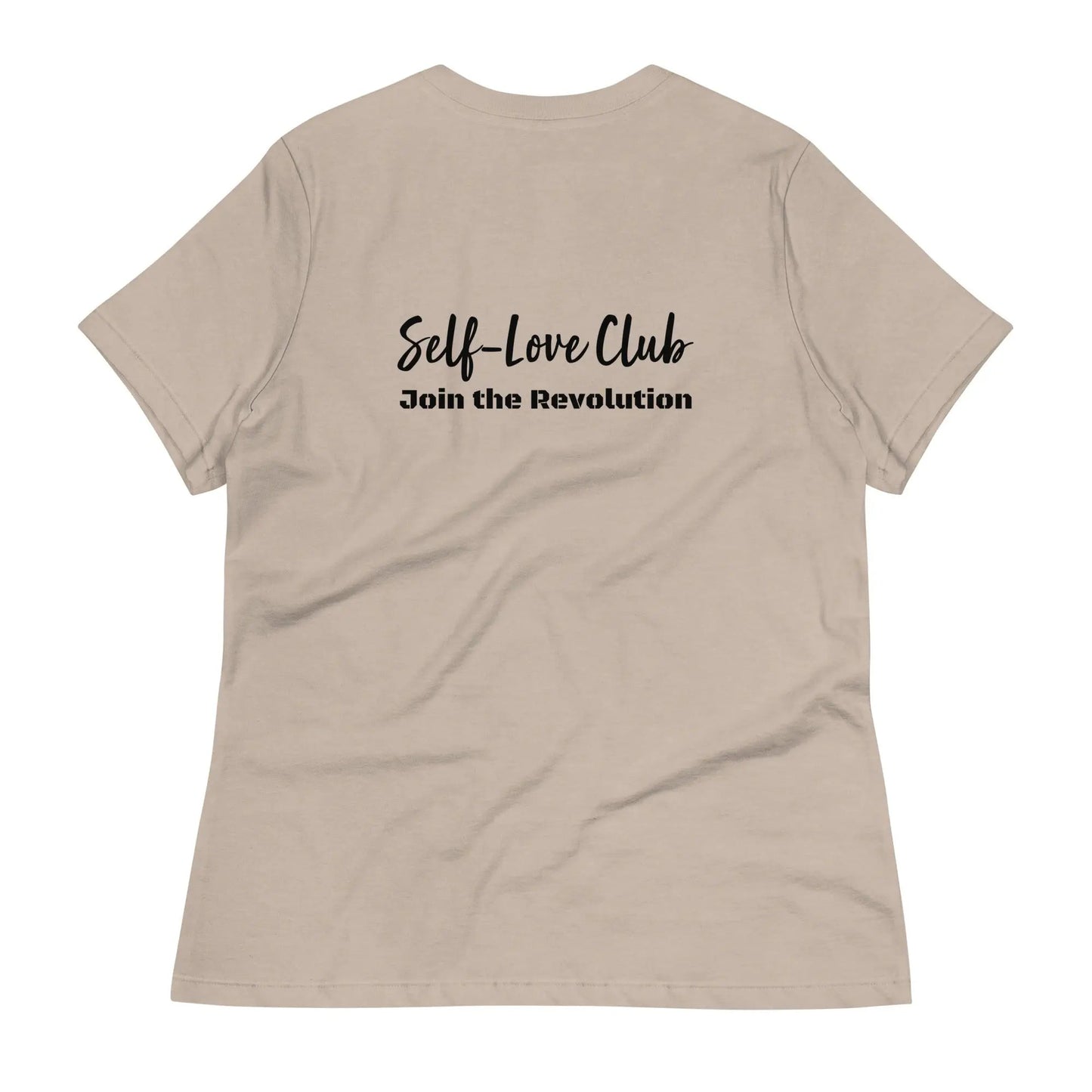 Women's Relaxed T-Shirt Self Love Warrior
